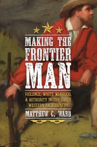 Making the Frontier Man