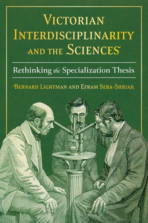 Cover image for book Victorian Interdisciplinarity and the Sciences