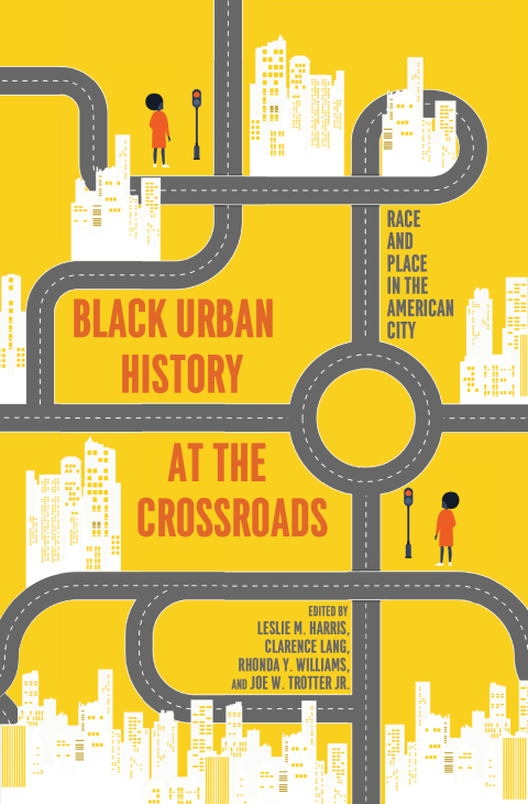 Cover image for book Black Urban History at the Crossroads