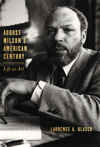August Wilson's American Century
