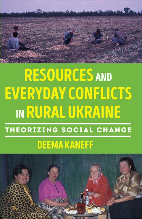 Cover image for book Resources and Everyday Conflicts in Rural Ukraine