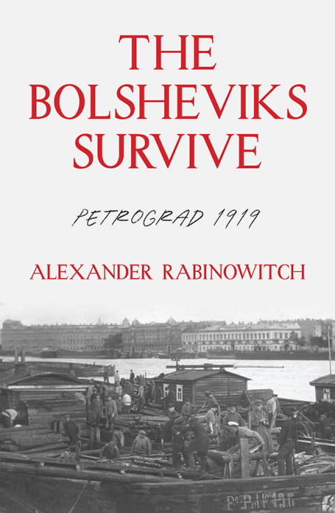 Cover image for book The Bolsheviks Survive