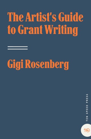 The Artist's Guide to Grant Writing