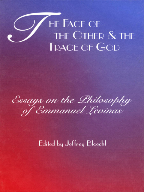 Cover image for book The Face of the Other & the Trace of God