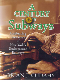Cover image: A Century of Subways 9780823222957