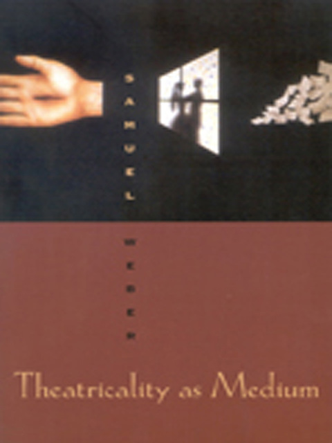 Cover image for book Theatricality as Medium