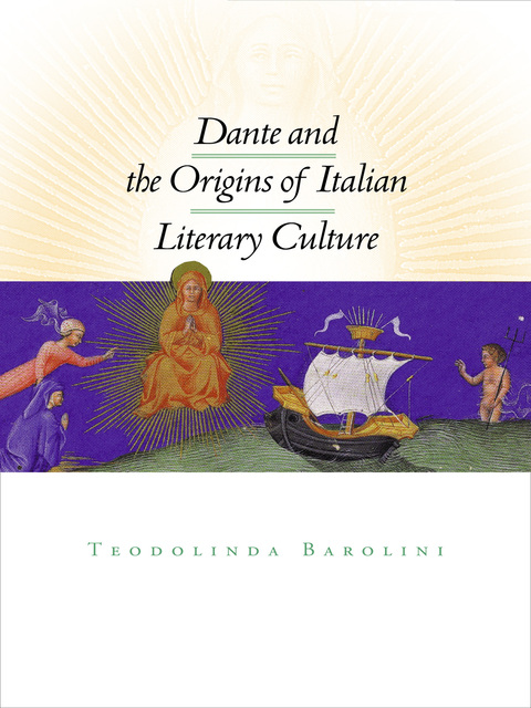 Cover image for book Dante and the Origins of Italian Literary Culture