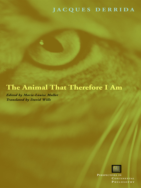 Cover image for book The Animal That Therefore I Am
