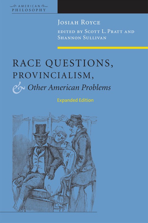 Cover image for book Race Questions, Provincialism, and Other American Problems
