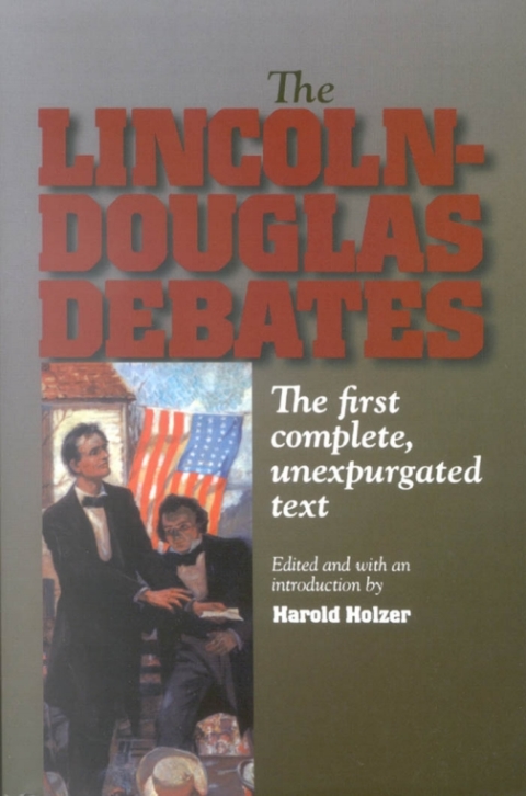 Cover image for book The Lincoln-Douglas Debates