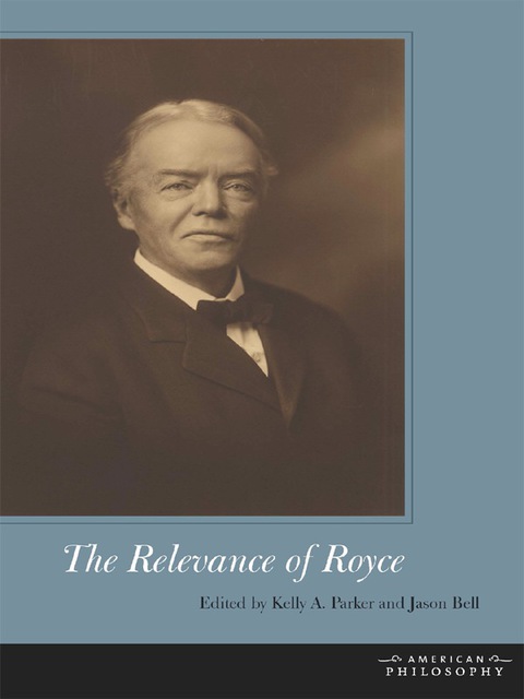 Cover image for book The Relevance of Royce