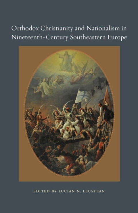 Cover image for book Orthodox Christianity and Nationalism in Nineteenth-Century Southeastern Europe