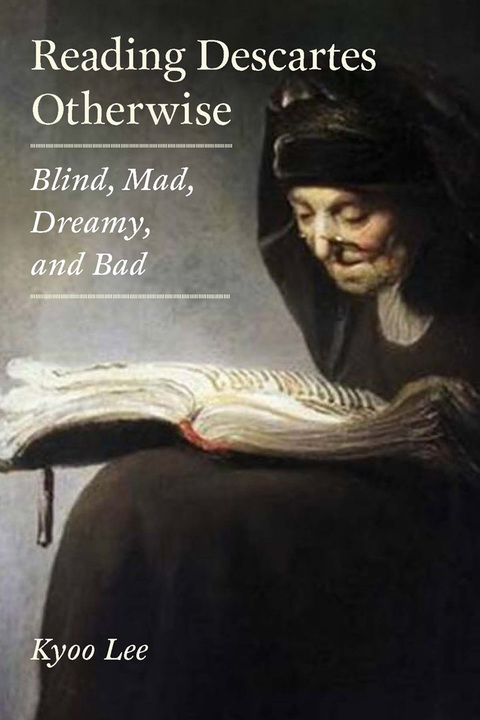 Cover image for book Reading Descartes Otherwise