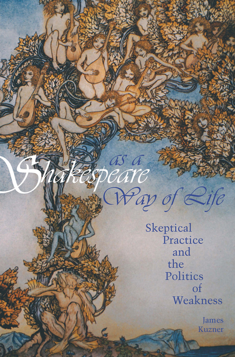 Cover image for book Shakespeare as a Way of Life