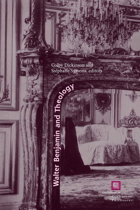 Cover image for book Walter Benjamin and Theology