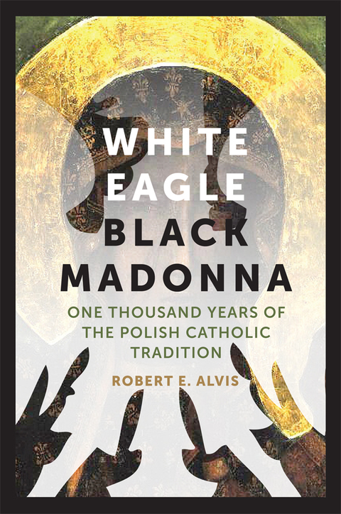 Cover image for book White Eagle, Black Madonna