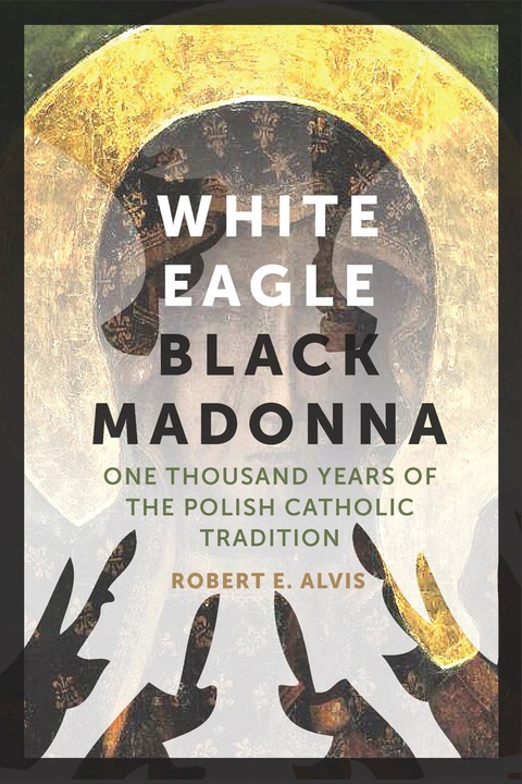 Cover image for book White Eagle, Black Madonna