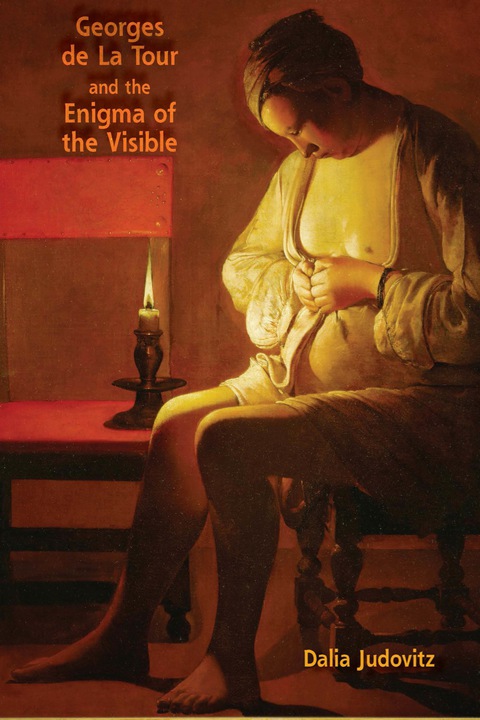 Cover image for book Georges de La Tour and the Enigma of the Visible