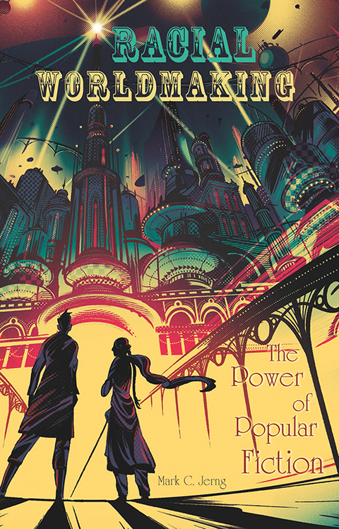 Cover image for book Racial Worldmaking