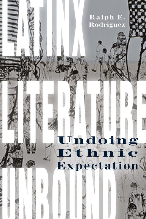 Cover image for book Latinx Literature Unbound