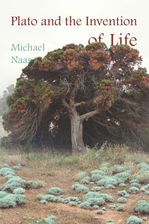 Cover image for book Plato and the Invention of Life
