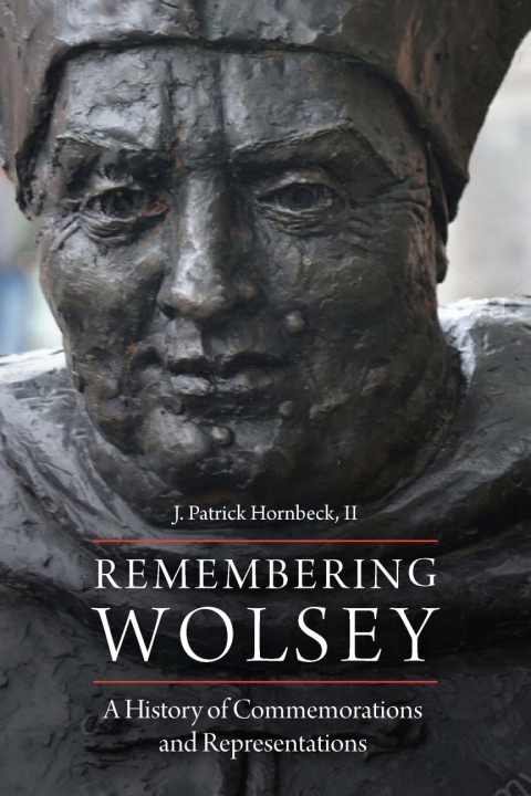 Cover image for book Remembering Wolsey