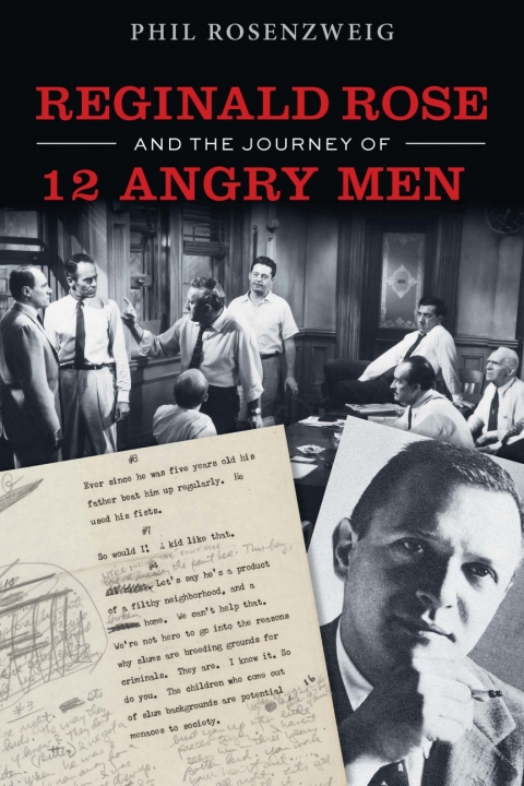 Cover image for book Reginald Rose and the Journey of 12 Angry Men