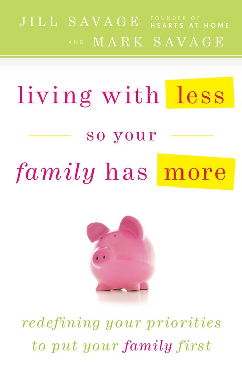Cover image for book Living With Less So Your Family Has More