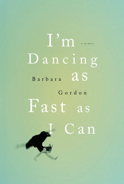 Cover image for book I'm Dancing as Fast as I Can