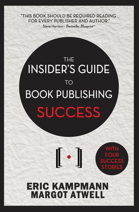 Cover image for book The Insider's Guide to Book Publishing Success