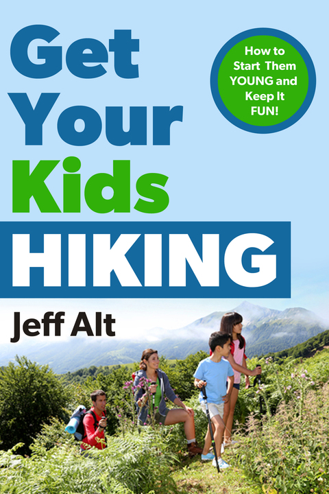 Cover image for book Get Your Kids Hiking