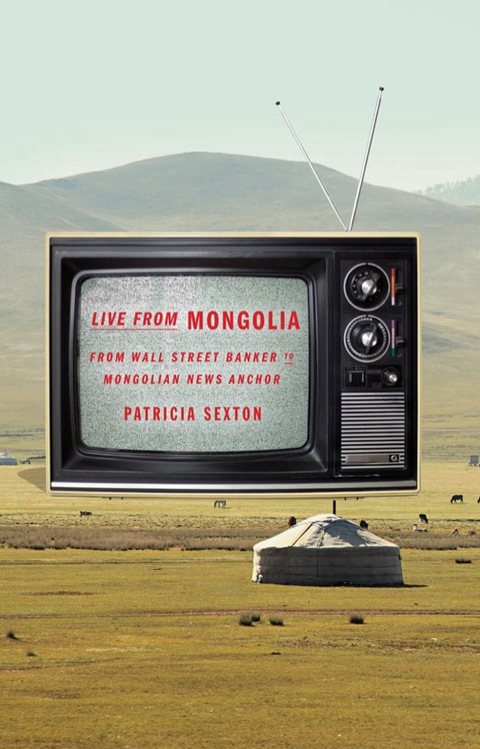 Cover image for book Live From Mongolia