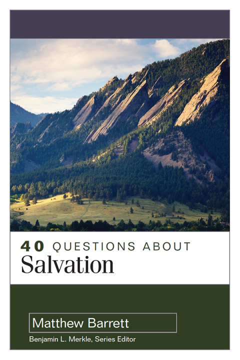 Cover image for book 40 Questions About Salvation