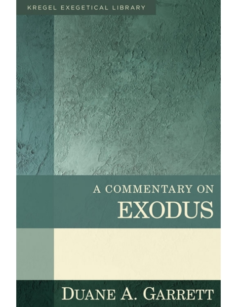 A Commentary on Exodus 
