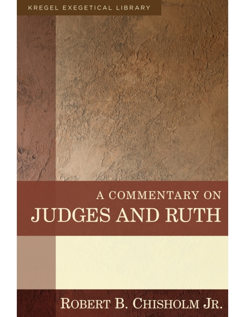 A Commentary on Judges and Ruth 