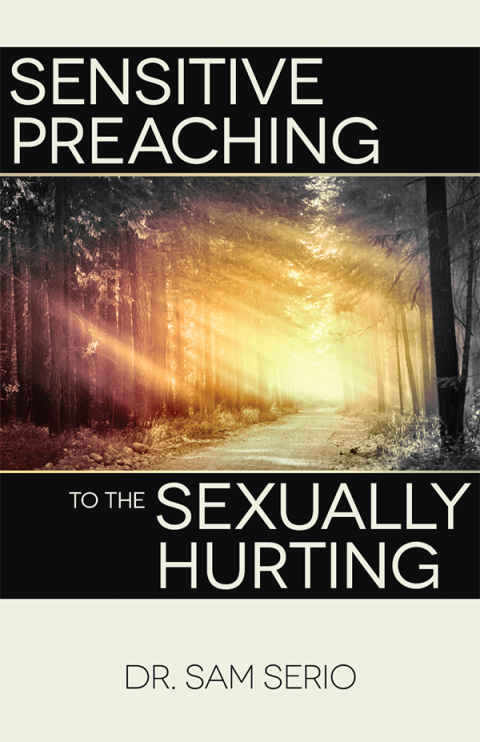 Cover image for book Sensitive Preaching to the Sexually Hurting