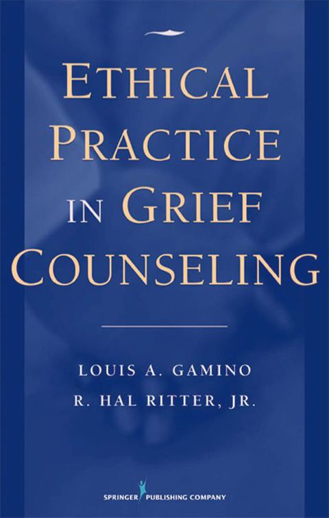Cover image for book Ethical Practice in Grief Counseling
