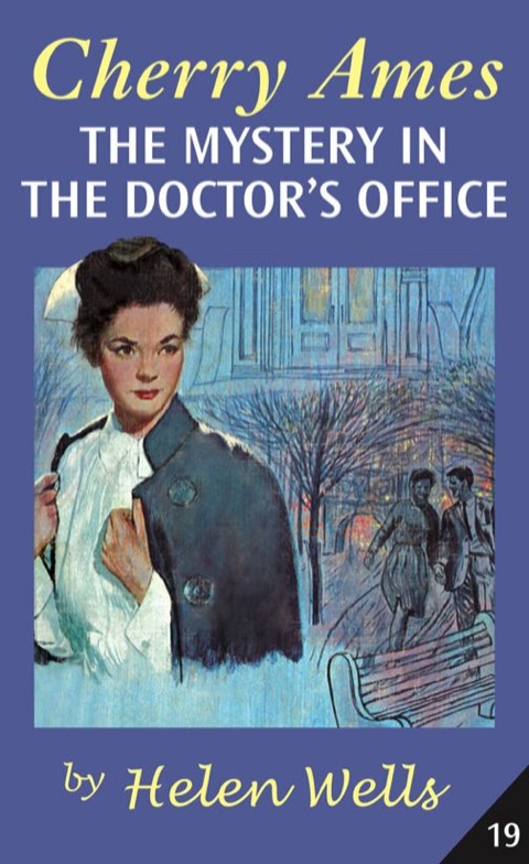 Cherry Ames, The Mystery in the Doctor's Office 