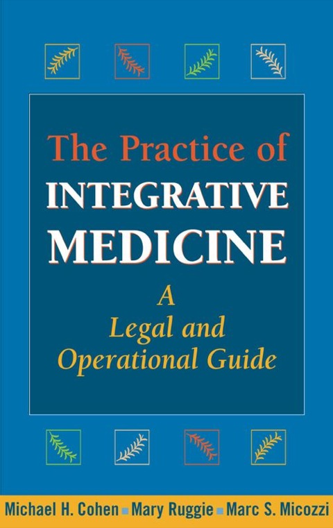 Cover image for book The Practice of Integrative Medicine