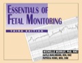 Essentials of Fetal Monitoring, Third Edition - Michelle Murray