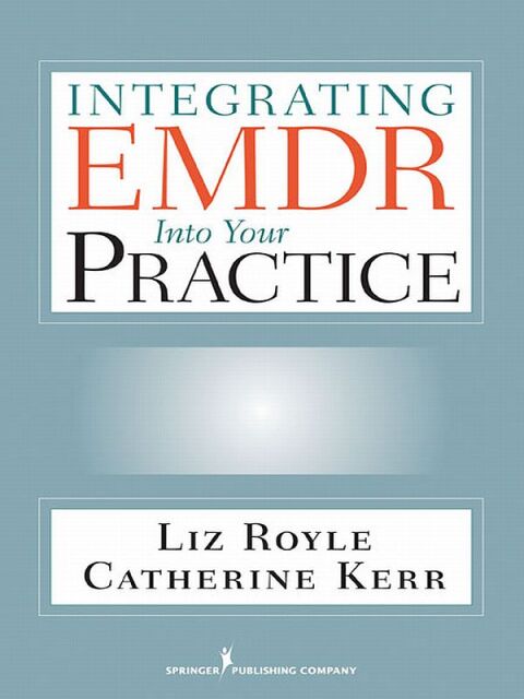 Cover image for book Integrating EMDR Into Your Practice