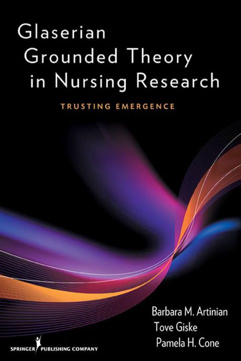 Cover image for book Glaserian Grounded Theory in Nursing Research