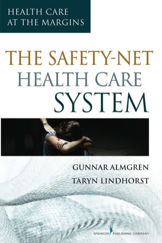 The Safety-Net Health Care System