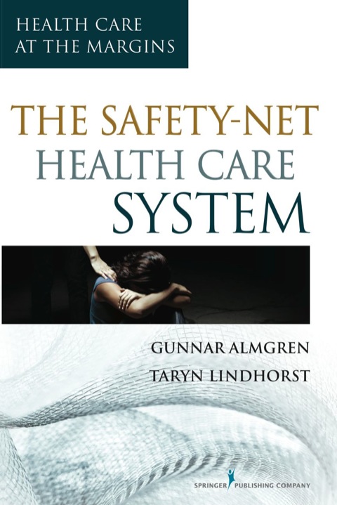 Cover image for book The Safety-Net Health Care System