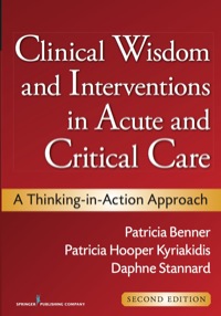 صورة الغلاف: Clinical Wisdom and Interventions in Acute and Critical Care 2nd edition 9780826105738
