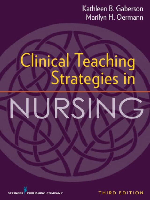 Clinical Teaching Strategies in Nursing, Third Edition