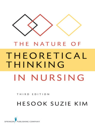 The Nature of Theoretical Thinking in Nursing