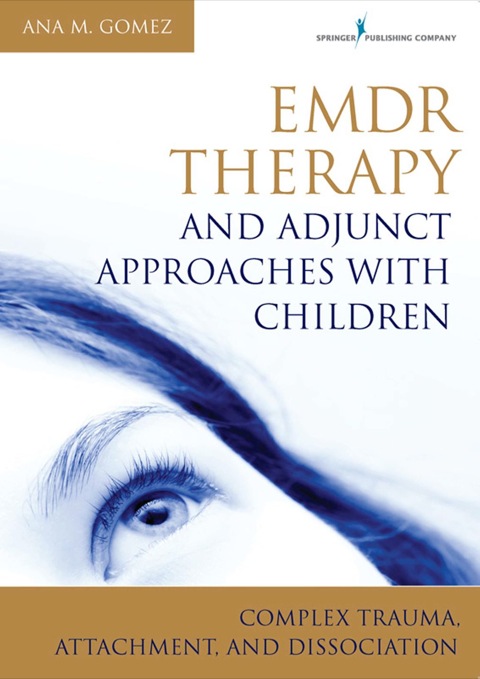 Cover image for book EMDR Therapy and Adjunct Approaches with Children