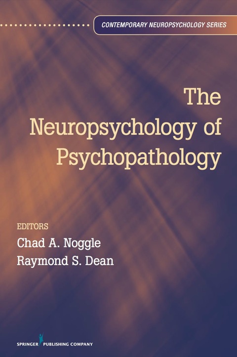 Cover image for book The Neuropsychology of Psychopathology