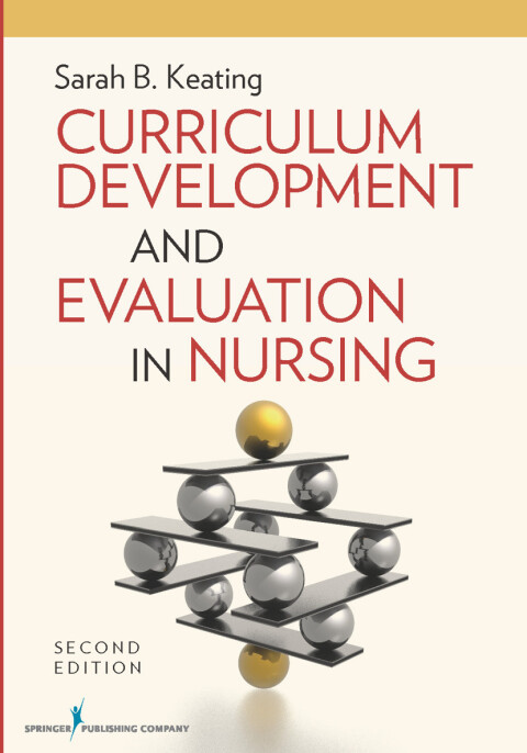 Cover image for book Curriculum Development and Evaluation in Nursing, Second Edition